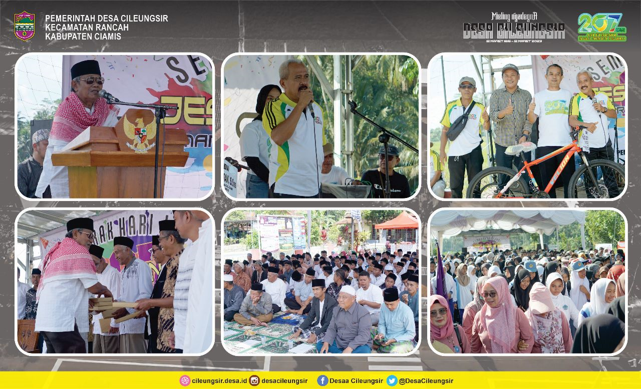 SEMARAK HARI JADI KE-207 DESA CILEUNGSIR KEC. RANCAH KAB. CIAMIS