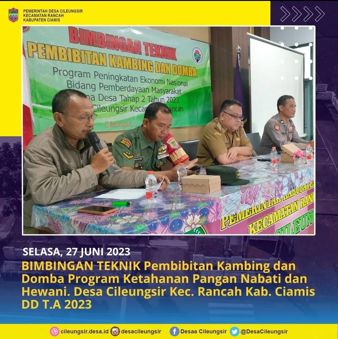 Bimbingan Teknik Pembibitan Kambing dan Domba Program Ketahanan Pangan Desa Cileungsir DD. T.A 2023